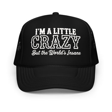 I&39;m A Little Crazy Wallen Trucker Hat, Country Trucker Hats, Sand In My Boots Festival, The World&39;s Insane, Wallen Merch, Friend Group Hats - Sunlit Funlit Country Music Tees